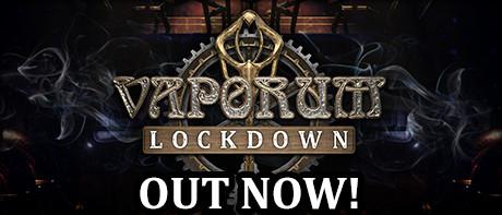 Vaporum: Lockdown